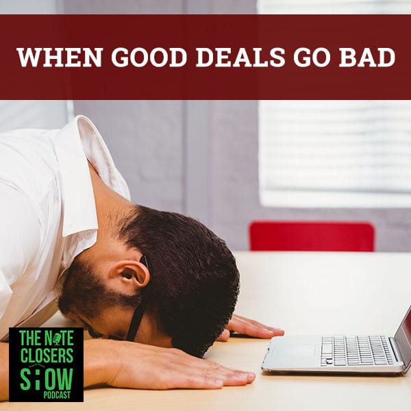 NCS 328 | When Good Deals Go Bad