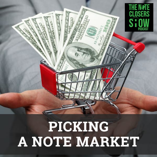 NCS 369 | Picking A Note Market