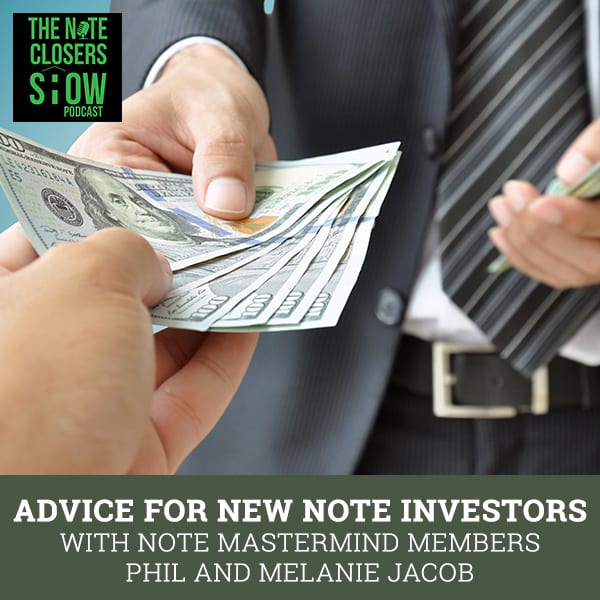 NCS 460 | New Note Investors Advice