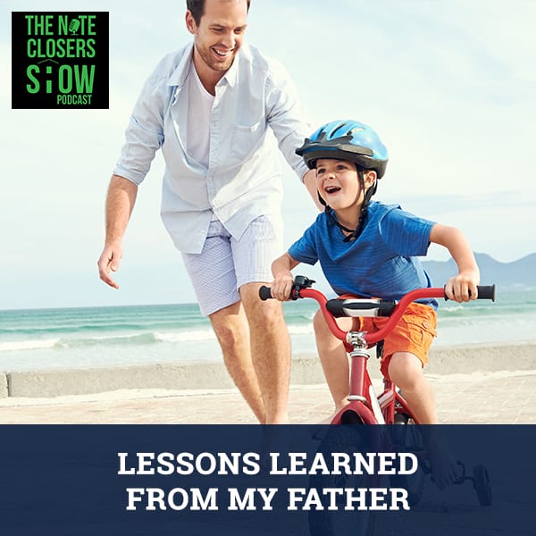 NCS 474 | Lessons From A Father