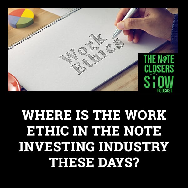 NCS 531 | Note Investing Work Ethic